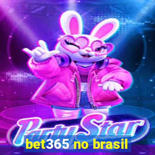 bet365 no brasil